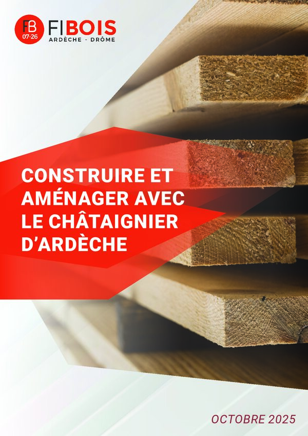 Construire et aménager avec le châtaignier d'Ardèche